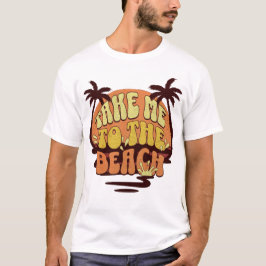 ビーチへ連れてって Tシャツ