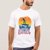 ビーチへ連れてって Tシャツ (正面)