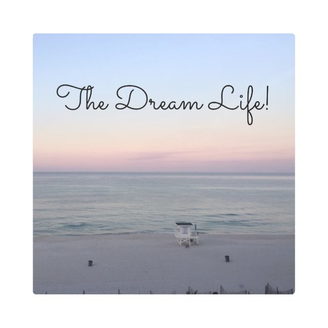 ビーチサンライズ写真ドリームライフ引用文 メタルプリント (正面)