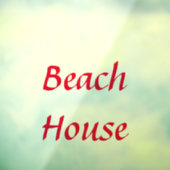 ビーチハウスのカスタムテキスト 赤 かわいいホーム ウィンドウサイン (シート3)