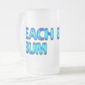 ビーチバおもしろいムスローガン フロストグラスビールジョッキ (正面左)