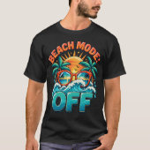 ビーチモード:オフ Tシャツ (正面)
