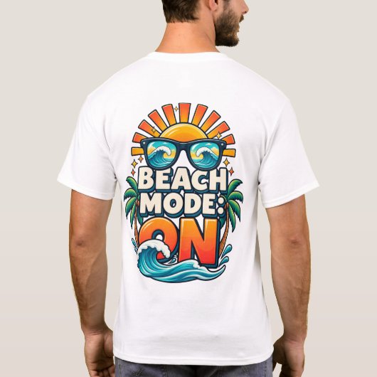 ビーチモード:準備完了 Tシャツ (裏面)