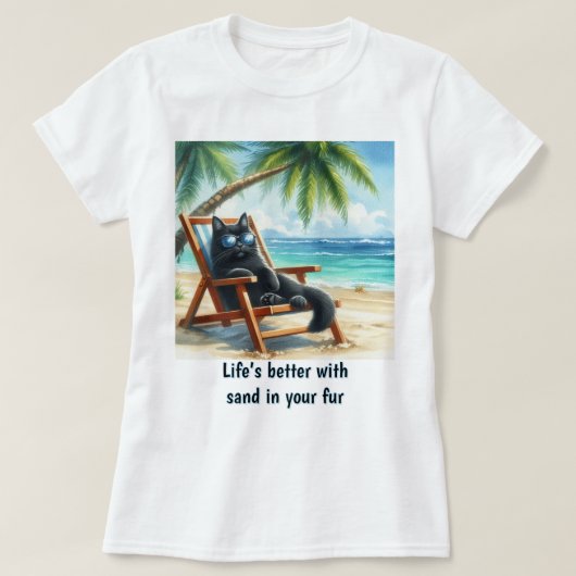 ビーチ大好き猫好きさんへより良いライフ Tシャツ (デザイン正面)