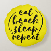 ビーチ好きのための Eat Beach Sleep Repeat ラウンドクッション (裏面)