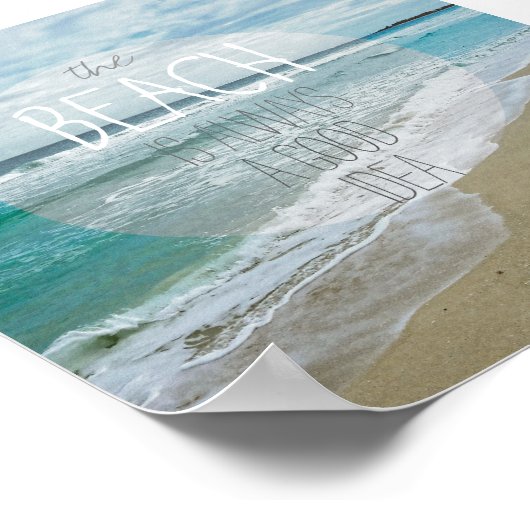 ビーチ引用文ポスタービーチは常に良いアイディア ポスター (角)