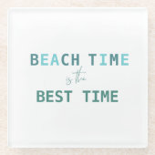 ビーチ時間は時最高の間 ガラスコースター (正面)
