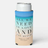 ビーチ結婚式我々が必要なのは愛ビーチ スリム缶クーラー (Seltzer正面)