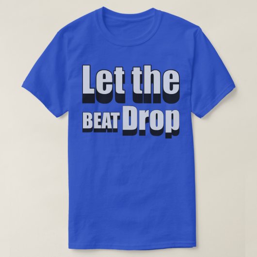 ビートのドロップ1 Tシャツ (デザイン正面)