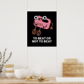 ビートのビートおもしろいベーキングPun ポスター (キッチン)