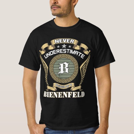 ビーネンフェルドの力を過小評価するな Tシャツ (正面)