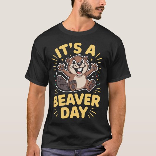ビーバーの日だね かわいい河と森の動物 ジョーク Tシャツ (正面)