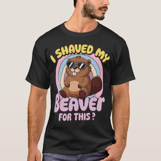 ビーバーを剃った理由は Tシャツ (正面)
