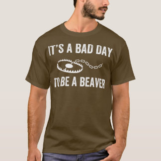 ビーバートラップ狩りトラッパーになる悪いおもしろい日 Tシャツ