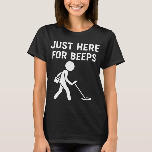 ビープ音だけが楽しみ メタルディテクティング 楽しい Tシャツ (正面)