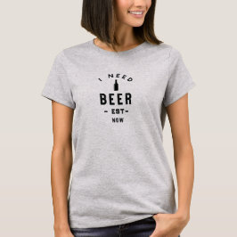ビールおもしろいが必要(ボトル) Tシャツ