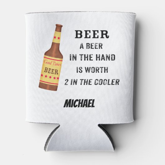 ビールおもしろいことわざビール名パーソナライズされた 缶クーラー (正面)