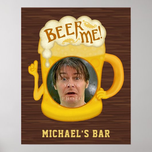 ビールおもしろいでユーモアを飲む |フォトカスタムバー ポスター (正面)