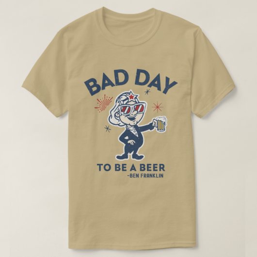 ビールおもしろいはビールTsHとしては悪い日だ Tシャツ (デザイン正面)