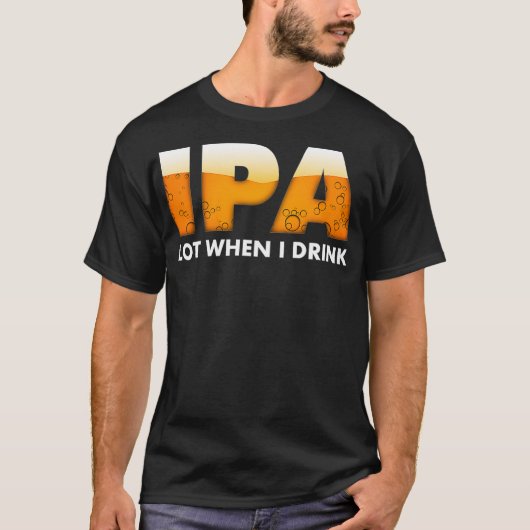 ビールおもしろいを飲む時のIPAロット Tシャツ (正面)