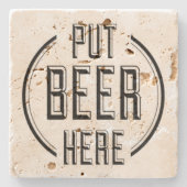 ビールおもしろい引用文ここにビールを置く ストーンコースター (正面)