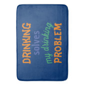 ビールおもしろい引用文：飲むと飲む問題が解決 バスマット (正面縦)