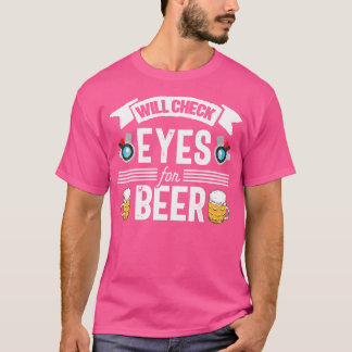 ビールおもしろい眼検眼検査眼科医 Tシャツ