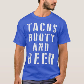 ビールおもしろい・タコス・タコス・ブーティとビール素晴らしG Tシャツ