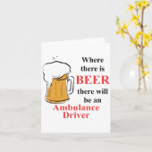 ビールがある場所 – 救急車の運転手 カード (黄色い花)