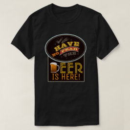 ビールが来たぞ!Tシャツ Tシャツ