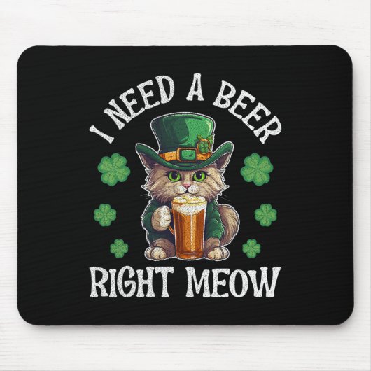 ビールが欲しい右ニャーキャットGlSt patricks daySh マウスパッド (正面)