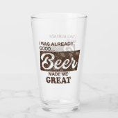 ビールが私を素晴らし作った タンブラーグラス (裏面)