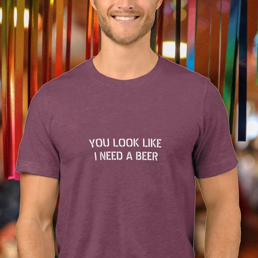 「ビールが飲みたい顔してるね」面白い引用・ユーモア・ジョーク トライブレンドＴシャツ