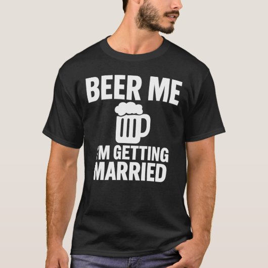 ビールください 僕は結婚する おもしろバチェラー Tシャツ (正面)