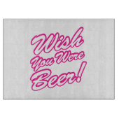 ビールだったらよかったのに！ カッティングボード (正面)