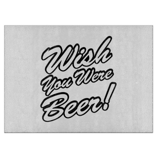 ビールだったらよかったのに! カッティングボード (正面)