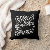 ビールだったらよかったのに！ クッション (ブランケット)