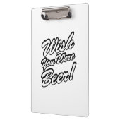 ビールだったらよかったのに！ クリップボード (左)