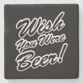 ビールだったらよかったのに！ ストーンコースター (正面)