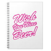 ビールだったらよかったのに！ ノートブック (正面)