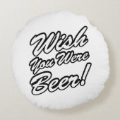 ビールだったらよかったのに! ラウンドクッション (裏面)