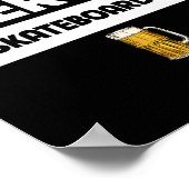 ビールとスケートボードが大好き スケーター トリック D ポスター (角)