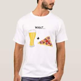 ビールとピザが欲しい Tシャツ