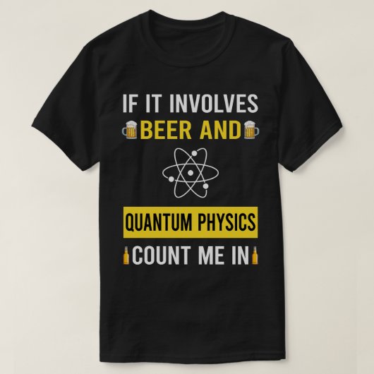 ビールと量子物理学 Tシャツ (デザイン正面)