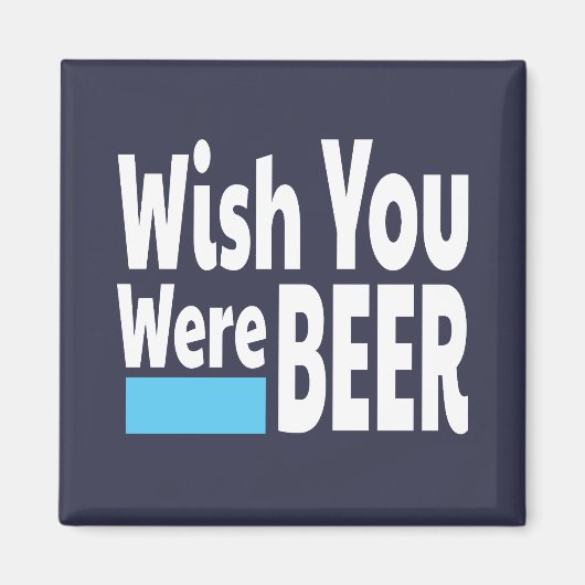 ビールにしたいおもしろい マグネット (正面)