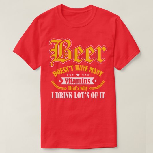 ビールにはビタミンがもっと必要だ Tシャツ (デザイン正面)