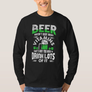 ビールにはビタミンが少ないセントパトリックSデー Tシャツ