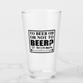 ビールに行くか行かないか？それが問題だ タンブラーグラス (正面)