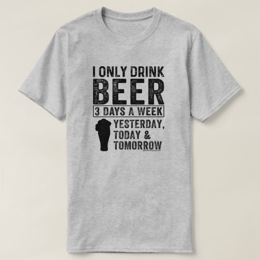 ビールのおもしろい飲み物のシャツ – ビール好きのギフト Tシャツ (デザイン正面)