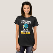 ビールのために惑星引用文を救う Tシャツ (正面フル)